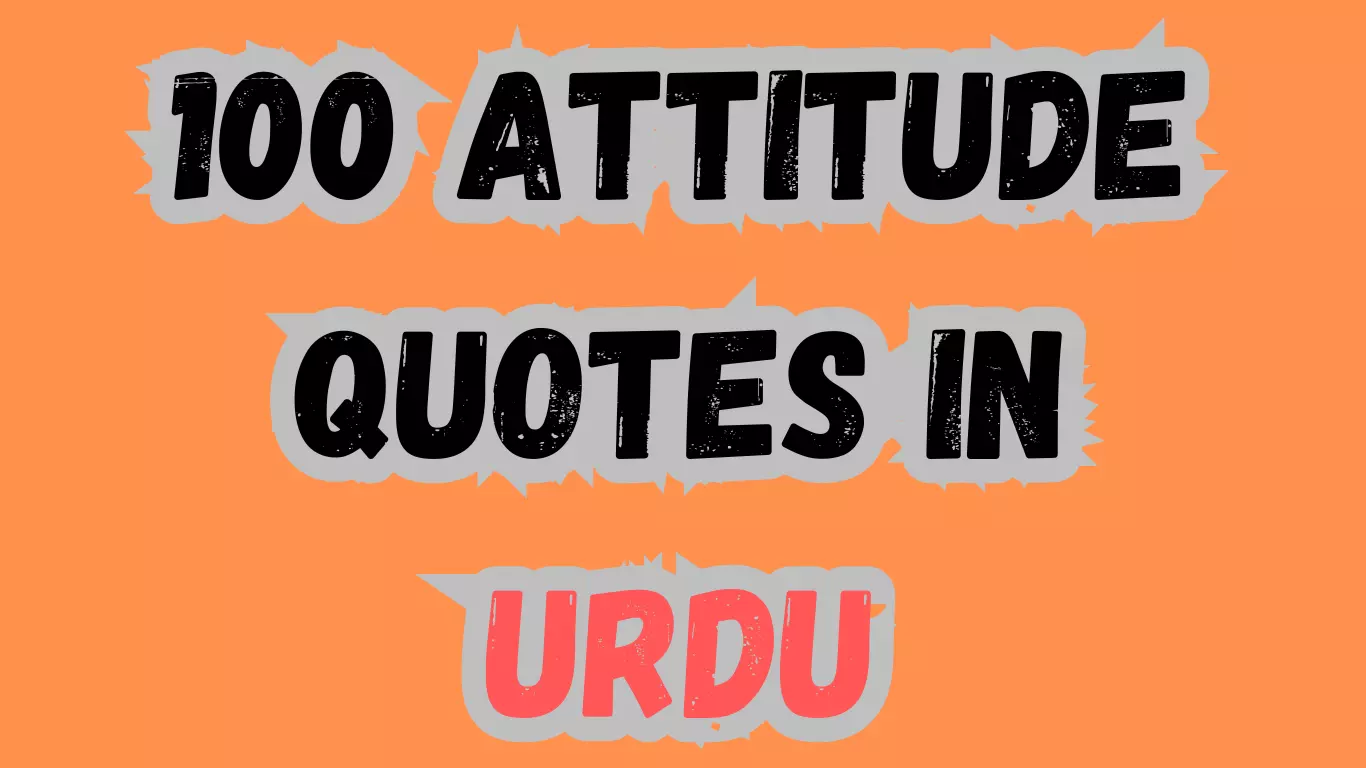 100 Attitude Quotes in Urdu waseemo