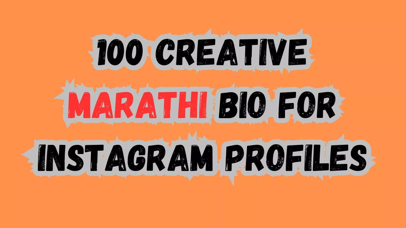 100 Creative Marathi Bio for Instagram Profiles waseemo