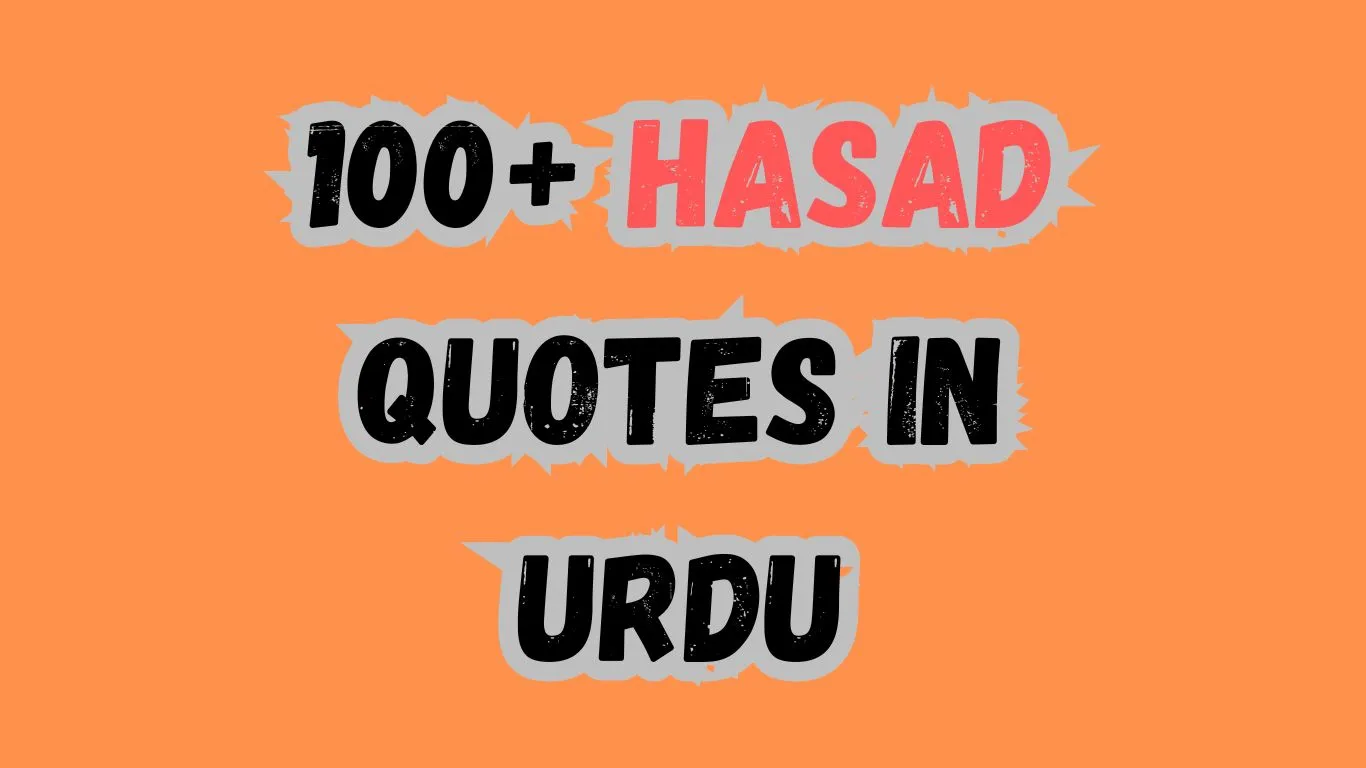 100+ Hasad Quotes in Urdu