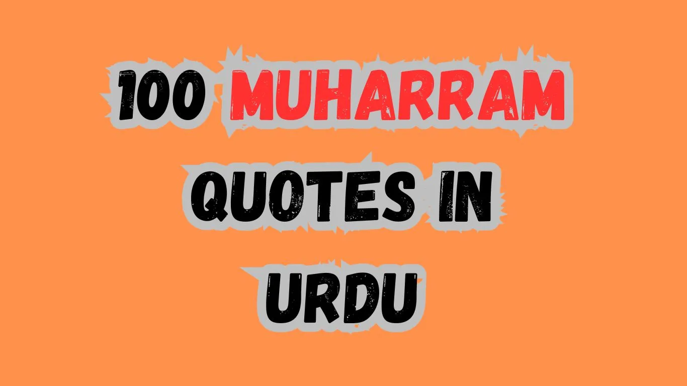 100 Muharram Quotes in Urdu