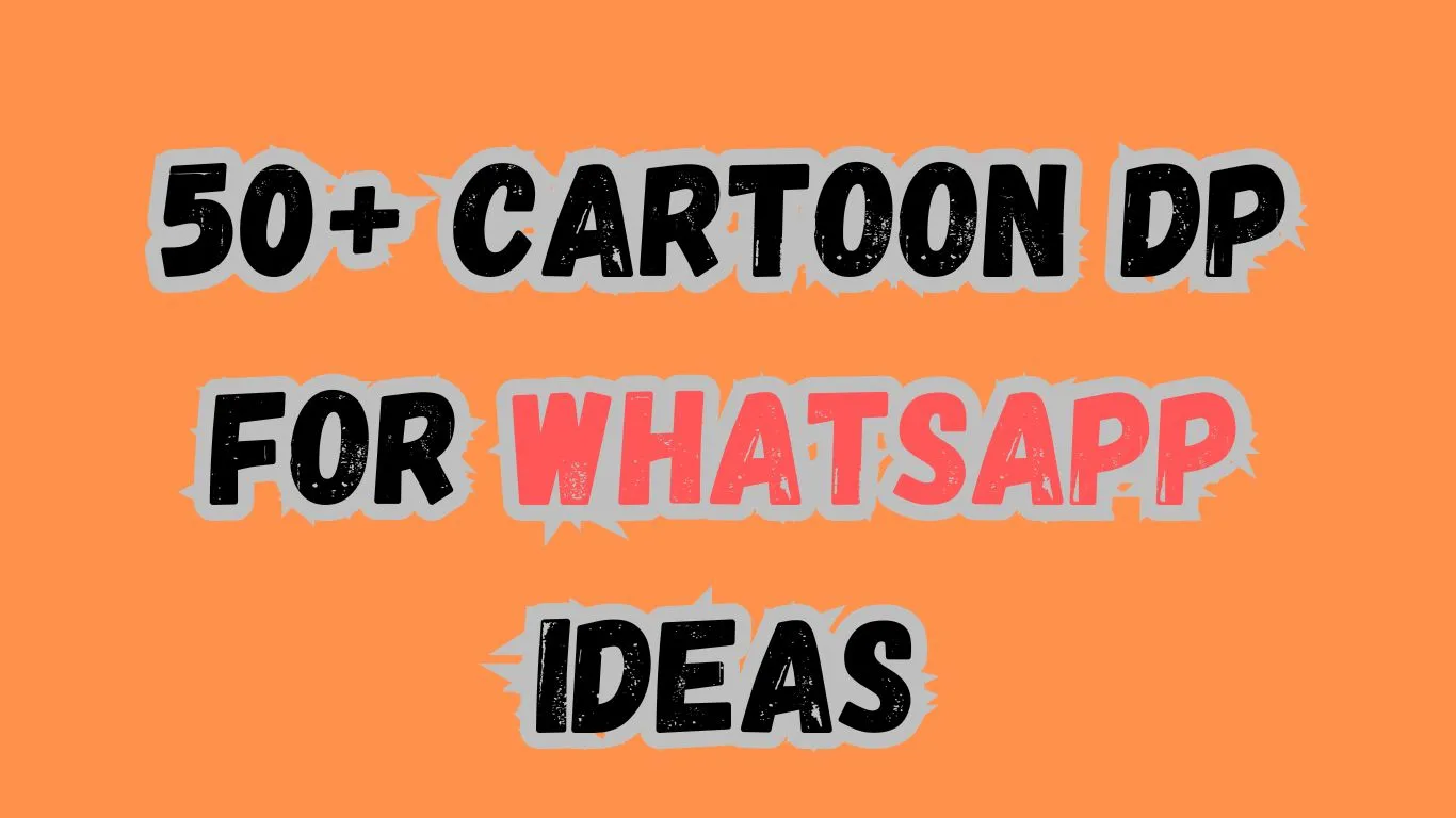 Cartoon DP for WhatsApp Ideas