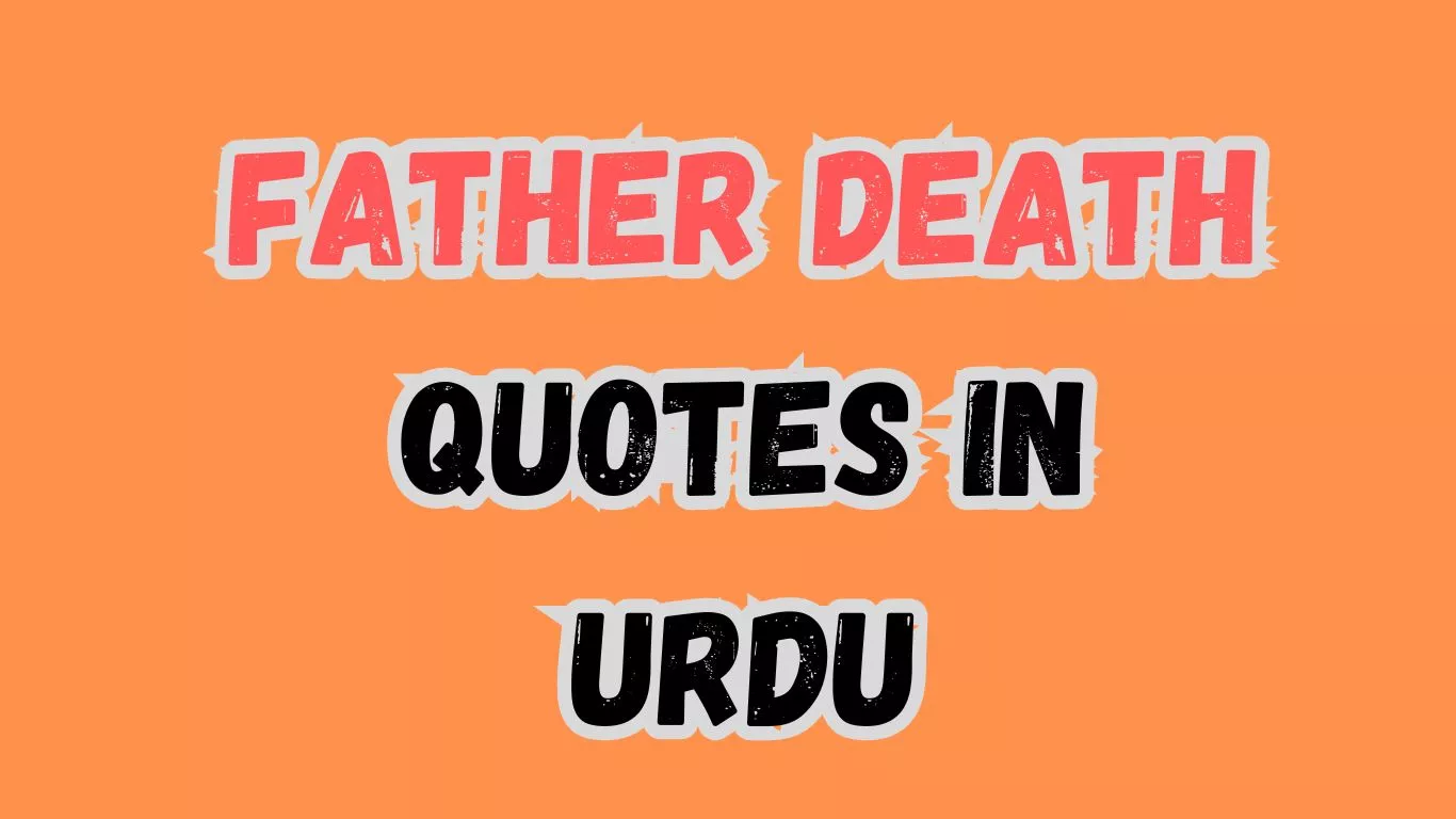 Father Death Quotes in Urdu waseemo