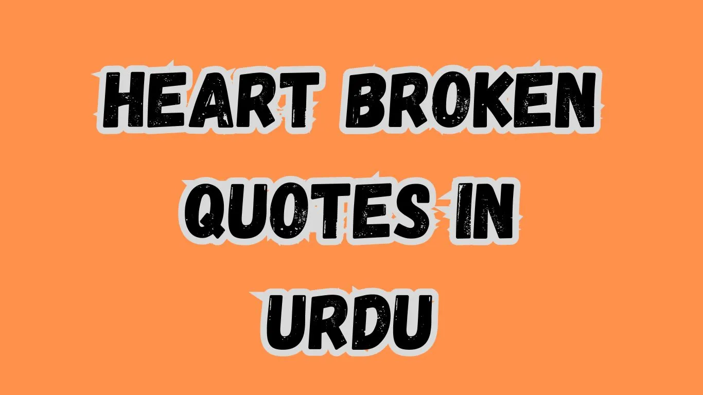 Heart Broken Quotes in Urdu waseemo
